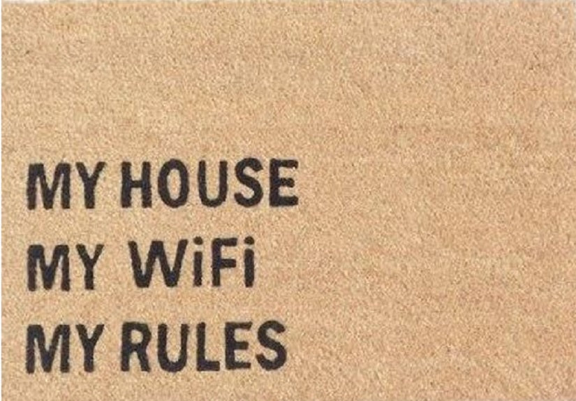 Coir Doormat, 60cm x 40cm - 'My House My WiFi My Rules'